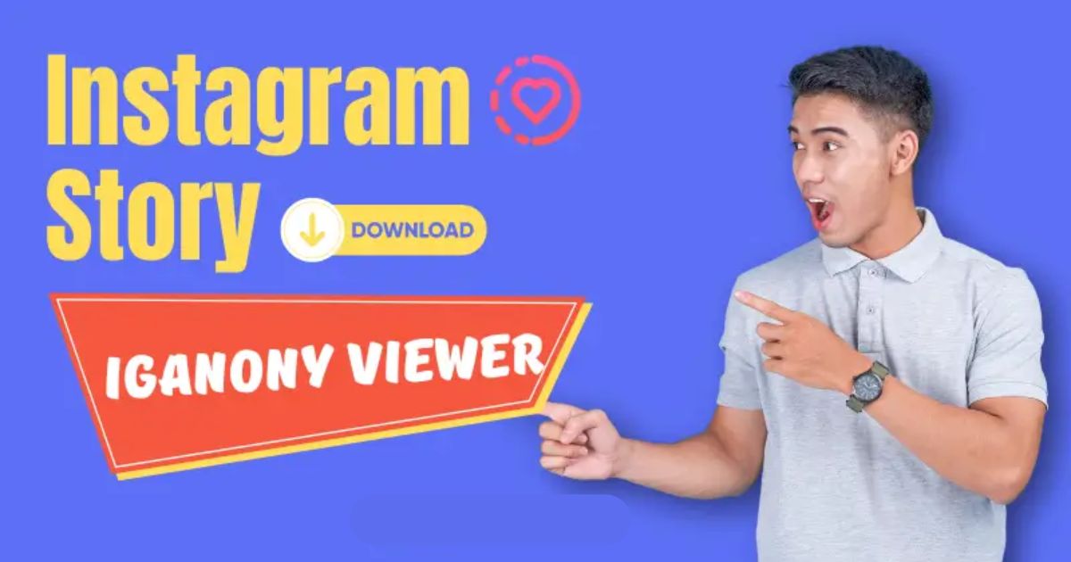 How to Use iGanony? Download Instagram Story Easily